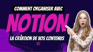 Miniature : Comment organiser la création de vos contenus avec Notion