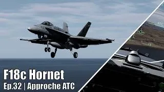 Miniature : DCS WORLD - F18c Hornet | Episode #32 - Approche ATC ||