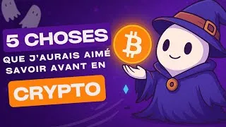 Miniature : CRYPTO : 5 choses que j'aurais aimé savoir plus tôt🤔