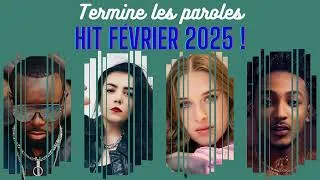 Miniature : 🎶 Termine les paroles sur les hits de février 2025 - Challenge musical et fun ! 🔥🎤
