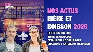 Miniature : 2025, on fait le point sur nos actus ! (Bière Mag, Sirha 2025, Certification, sans alcool, branding)