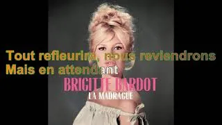 Miniature : Brigitte Bardot - La Madrague [Paroles Audio HQ]