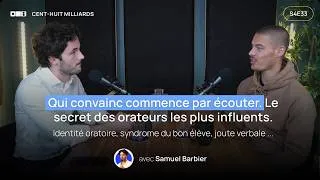 Miniature : Qui convainc commence par écouter. Le secret des orateurs les plus influents  — Samuel Barbier
