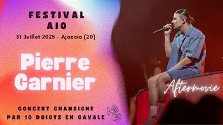 Miniature : Aftermovie - Festival AIO - Pierre Garnier chansigné