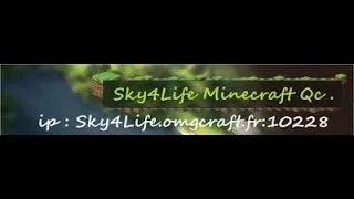 Miniature : Vidéo de Présentation du serveur Sky4life par TheCreeper !