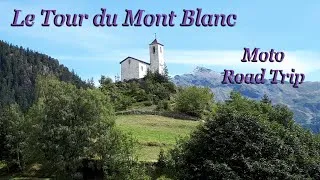 Miniature : Road Trip Moto : Le Tour du Mont Blanc
