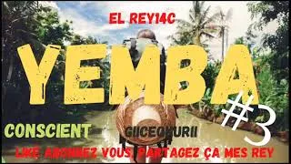 Miniature : #ELREY14C#YEMBA#3#drill#conscient #non #arcelement#music #tube#binger#top10hits#deter#hiphop#artist