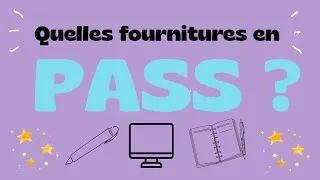 Miniature : Quelles fournitures en PASS ? (Médecine, PASS/LAS)