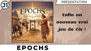 Miniature : EPOCHS : Présentation des bases du jeu