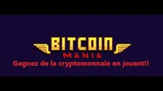 Miniature : Bitcoinmaniagame - Gagnez de la cryptomonnaie en jouant!
