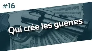 Miniature : 1MinutePourSavoir - 16# Qui crée les guerres