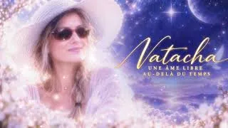 Miniature : Natacha Rey, une âme victorieuse et libre au delà du temps ✨🕊️🤍