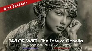 Miniature : TAYLOR SWIFT - The Fate of Ophelia (New Orleans French version) #bestsong #remix #electroswing