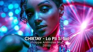 Miniature : CHIKTAY - La pli si tol 2026 (Frappe Antillaise Mix) #Shatta #Dancehall #Zouk