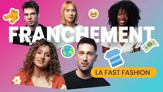 Miniature : Tu penses quoi de la fast fashion? | FRANCHEMENT | 24 heures - Mieux comprendre
