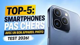 Miniature : TOP-5: Smartphones pas chers avec un bon appareil photo – Test 2026!