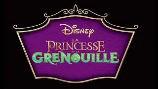 Miniature : La Princesse et la Grenouille - Au bout du rêve [Paroles]