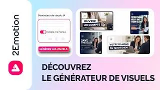 Miniature : Générez tous vos visuels de marque avec 2Emotion