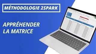 Miniature : Méthodologie 2Spark : Bien appréhender la matrice