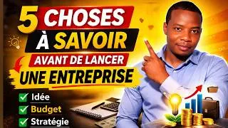 Miniature : 5 Choses à Savoir avant de lancer une Entreprise