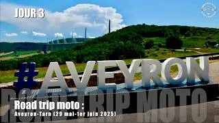 Miniature : Road trip moto : aveyron (29 mai-1er juin 2025) - Jour 3/4