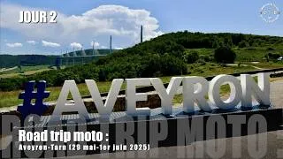 Miniature : Road trip moto : aveyron (29 mai-1er juin 2025) - Jour 2/4