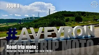 Miniature : Road trip moto : aveyron (29 mai-1er juin 2025) - Jour 1/4