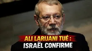 Miniature : Ali Larijani tué : Israël confirme