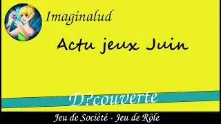 Miniature : Actu Jeux - Juin 2026 Des jeux et des jeux