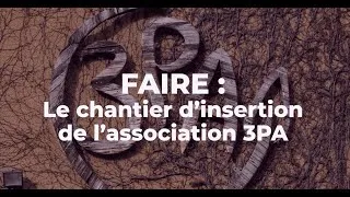 Miniature : FAIRE, LE CHANTIER D'INSERTION de 3PA à Lahage