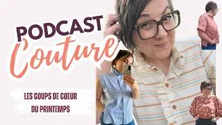 Miniature : ✂️ BILAN COUTURE: MES COUSETTES DU PRINTEMPS, COUP DE COEUR ET ENVIES #