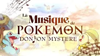 Miniature : POKÉMON DONJON MYSTÈRE : UNE EXPLORATION MUSICALE