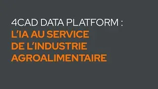 Miniature : [REPLAY] Webinar : l'IA au service de l'industrie agroalimentaire