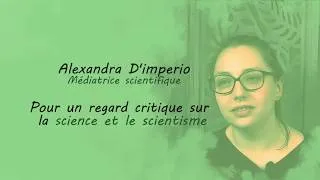 Miniature : Pour un regard critique sur la science et le scientisme - Alexandra d'Imperio