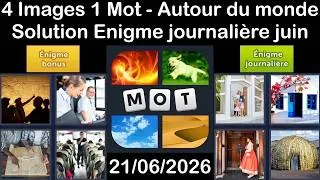 Miniature : 4 Images 1 Mot – Énigme Journalière Solution 21.06.2026 – Autour du monde - juin 2026 #4Images1Mot