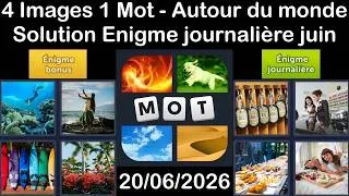 Miniature : 4 Images 1 Mot – Énigme Journalière Solution 20.06.2026 – Autour du monde - juin 2026 #4Images1Mot