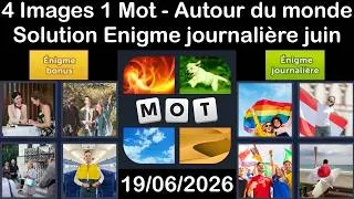 Miniature : 4 Images 1 Mot – Énigme Journalière Solution 19.06.2026 – Autour du monde - juin 2026 #4Images1Mot