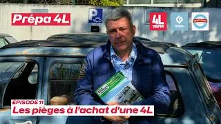 Miniature : Prépa 4L avec François Allain | Épisode 11 - Les pièges à éviter lors de l'achat d'une 4L