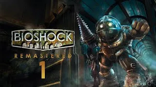 Miniature : BioShock (Remastered), un début difficile -Partie 1/?-