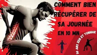 Miniature : Comment bien récupérer de sa journée