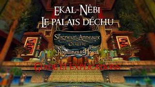 Miniature : Ekal-Nêbi, le palais déchu : Guide et explications (LOTRO)