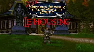 Miniature : Le Housing. Guide et explications (LOTRO)