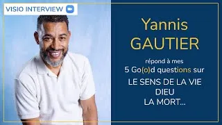 Miniature : #85 - YANNIS GAUTIER répond aux 5 questions sur la vie, la mort, Dieu…