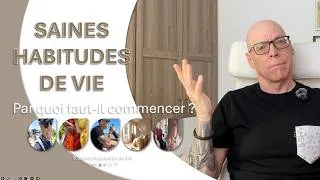 Miniature : Saines habitudes de vie-Par quoi je commence #saineshabitudesdevie #alimentation #activitéphysique