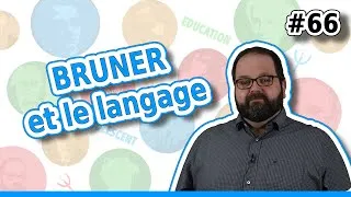 Miniature : Bruner – Le langage, moteur de la pensée et de l’apprentissage