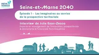 Miniature : Seine-et-Marne 2040 : podcast n°1