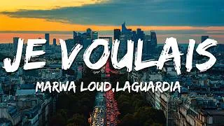 Miniature : Marwa Loud - Je voulais (feat. Laguardia) (Paroles/Lyrics)