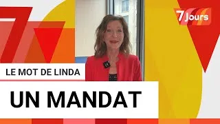 Miniature : Le mot de Linda : qu'est-ce qu'un « mandat » ?