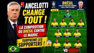 Miniature : 🚨 Brésil-Maroc : le choix choc d'Ancelotti ! 😱🇧🇷🇲🇦
