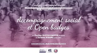 Miniature : Badgez vos compétences : Accompagnement social et Open badges